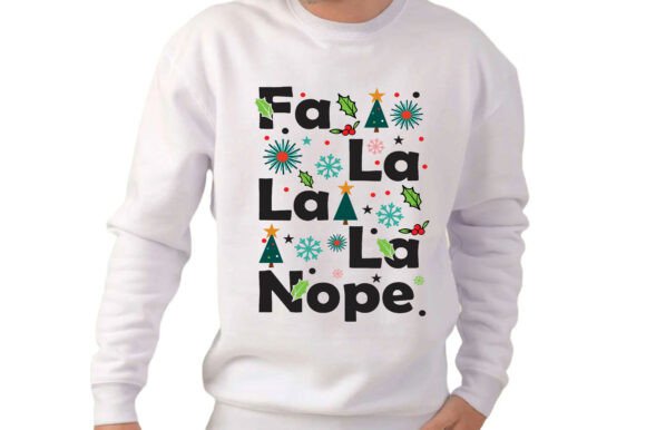 Funny Fa La La La Nope Christmas Illustrations Review